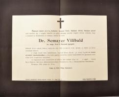 cca 1928 halálozási értesítő, Semayer Vilibald (1868-1928) magyar antropológus, néprajzkutató, muzeológus, 1902-től 1920-ig a Magyar Nemzeti Múzeum néprajzi osztályának - a Néprajzi Múzeum jogelőd intézményének - igazgatója.