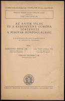 Marczinkó Ferenc - Pálfi János - Várady Erzsébet: Az antik világ és a keresztény Európa története a ...