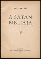 Gál Árpád: A sátán bibliája. Bp., 1926, "Pátria", 137+(1) p. Első kiadás. A borító avantgá...
