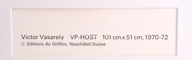 Vasarely Victor (1908-1997): VP-Host, 1970-72. Heliogravűr, papír. Neuchatel, Éditions du Griffon ki...