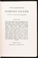 Vitéz Nagybányai Horthy István élete és a magyar közlekedés. Szerk.: Wulff Olaf és Maléter Jenő. Tor...