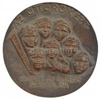1971. Az úttörőkért - 25 éves az Úttörő Mozgalom egyoldalas, öntött bronz plakett (99mm) T:2