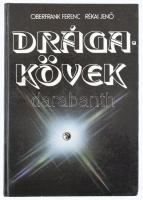 Oberfrank Ferenc - Rékai Jenő: Drágakövek. Bp., 1984, Műszaki Könyvkiadó. Második kiadás. Színes és fekete-fehér fotókkal illusztrált. Kiadói kartonált papírkötés.