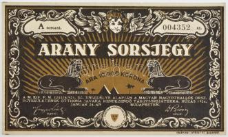 Budapest 1925. "Arany Sorsjegy" 10.000K értékű sorsjegye a "Magyar Nagyothallók Országos Egyesületének Otthona" javára, "A 004352" sorszámmal T:III kis szakadás / Hungary / Budapest 1925. "Gold Lottery Ticket" about 10.000 Korona to the "Home of the Hungarian National Association of the Hard of Hearing", with "A 004352" serial number C:F small tear