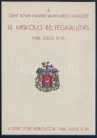 1938 III. Miskolci Bélyegkiállítás emlékív / souvenir sheet