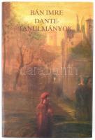 Bán Imre: Dante-tanulmányok. Bp.,1988.,Szépirodalmi. Kiadói kartonált papírkötés, kiadói papír védőborítóban.