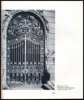 Pereházy Károly: Stílus és technika a kovácsoltvas-művességben. Bp., 1986., Műszaki. Gazdag képanyag...