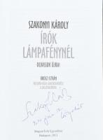 Szakonyi Károly: Írók lámpafénynél. Olvassuk újra! Orosz István illusztrációival. DEDIKÁLT! Bp.,2013., Magyar Írók Egyesülete. Kiadói kartonált papírkötés, kiadói papír védőborítóban.