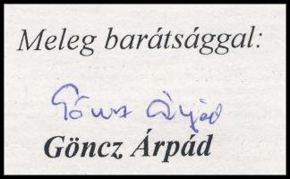 2003 Göncz Árpád volt államfő autográf aláírása Litteratti-Végh Lászlónak szóló levélen