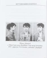 Wittner Mária: Életre ítélve. Beszélgetőtárs, Koltay Gábor. A szerző és a beszélgetőtárs, Wittner Má...