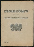 1944 Katonai munkaszolgálatos század által kiállított zsoldkönyv / Hungarian forced worker battalion for Jews payment booklet