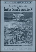 Szörényi Levente: Az eltűnt Ősbuda nyomában. A szerző, Szörényi Levente (1945-) által Dienes Istvánné (?-?) muzeológus, Dienes István (1929-1995) régész, muzeológus felesége részére DEDIKÁLT példány. Bp., 1996, Design&Quality. Számos illusztrációval. Kiadói papírkötésben.