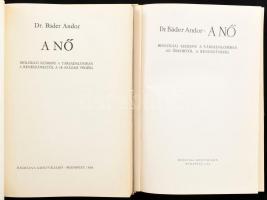 Bäder Andor: A nő. I.-II. köt. I. köt.: Biológiai szerepe a társadalomban az őskortól a reneszánszig...