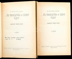 Zachár Ilona: ....és terjesztém a szent tüzet. I-II. köt. Bp.,én., Grill. Kiadói félvászon-kötés, Dajbukát Gergely ex libris-szével és ajándékozási soraival.