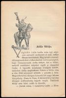 Benedek Elek: A honfoglalás mondái. Széchy Gyula rajzaival. Az Athenaeum Mese-Könyvtára. Bp., én,Ath...