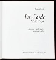 Lozsádi Károly: De Corde. Szíveskönyv. A szív a régiek hitében és művészetében. Bp., 2004., Medicina...