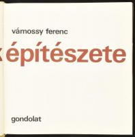 Vámossy Ferenc: Korunk építészete. Bp., 1974, Gondolat. Egészoldalas fekete-fehér fotókkal illusztrá...