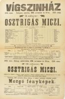 1898 A Vígszínház Osztrigás Mici c. előadásának plakátja 32x47 cm szakadásokkal