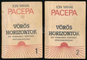 Pacepa, Ion Mihai: Vörös horizontok. Egy kommunista kémfőnök visszaemlékezései. I-II. köt. Bp., 1989, Áramlat Független Kiadó. Kiadói papírkötés, kissé viseltes borítóval.