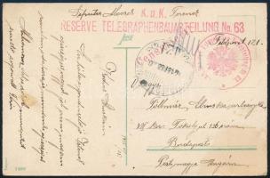 1915 Tábori posta képeslap / Field postcard "K.u.k. RESERVE TELEGRAPHENBAUABTEILUNG No.63"...
