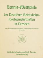 1939 Tennis-Wettspiele der Deutschen Reichsbahnsportgemeinschaften in Dresden - MÁV Sportegyesületek...