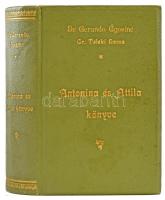 De Gerando Ágostné gróf Teleki Emma: Antonina és Attila könyve. Írta: Anyjok, - -. A "Teleki Blanka Kör" ötödik kiadványa. Bp., 1899., Légrády, VIII+604 p. Kiadói aranyozott egészvászon-kötés, a borítón apró kopásnyomokkal.