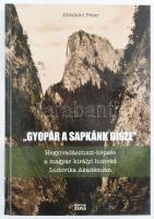 Illésfalvi Péter: "Gyopár a sapkánk dísze." Hegyivadásztiszt-képzés a magyar királyi honvéd Ludovika Akadémián. Bp., 2015., Magyar Napló - Írott Szó Alapítvány. Fekete-fehér fotókkal illusztrált. Kiadói kartonált papírkötés, volt könyvtári példány.