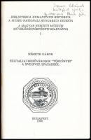Németh Gábor: Hegyaljai mezővárosok "törvényei" a XVII-XVIII. századból. A szerző által Di...