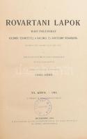 1913 Rovartani lapok 2 táblával és 14 szövegközti képpel, szerk.: Csiki Ernő, XX. kötet, 1913, 160p, korabeli vaknyomásos egészvászon kötésben, festett lapélekkel, jó állapotban