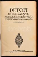 Petőfi (Sándor) Költeményei. A költő születése századik évfordulójának emlékére kiadja Budapest Szék...