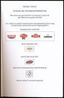 Balázs Győző: Húsok és húskészítmények. Mindennapi gondolatok és hasznos tanácsok egy állatorvos gya...