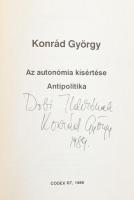 Konrád György: Az autonómia kísértése - Antipolitika. Bp., 1989, Codex Rt. Kiadói papírkötés, a hátsó borító szamárfüles. A szerző által DEDIKÁLT példány.