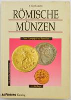 B. Ralph Kankelfitz: Römische Münzen von Pompejus bis Romulus. 4. kiadás, Battenberg Verlag, Augsburg, 1996. Használt állapotban