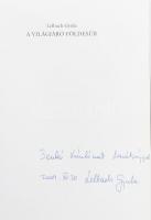 Lelbach Gyula: A világjáró földesúr. Vojnits Oszkár élete és vadászkalandjai. Bp., 2009, Akaprint. G...