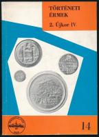 Huszár Lajos: Régi magyar emlékérmek - Történeti Érmek I. Középkor. Magyar Éremgyűjtők Egyesülete, B...