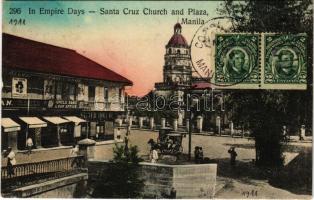 Manila, In Empire Days, Santa Cruz Church and Plaza, Uncle Sams loan office, shops. TCV card (EK)