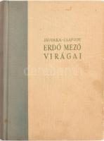 Jávorka Sándor-Csapody Vera: Erdő mező virágai. A magyar flóra színes kis atlasza. Függelék: Az északi-Kárpátok virágai. Bp., 1958, Mezőgazdasági Kiadó, 208 p.+120 (színes és fekete-fehér táblák) t. Harmadik, javított kiadás. Kiadói félvászon-kötés, a borítón kis kopásnyomokkal, ajándékozási sorokkal.