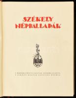 Székely népballadák. Összeállította és magyarázta: Ortutay Gyula. Buday György fametszeteivel. Bp.,1935., Kir. Magyar Egyetemi Nyomda, 311+1 p. Első kiadás. Kiadói kopott aranyozott félbőr-kötés. Számozatlan példány.