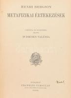 2 db filozófiai könyv: Bergson, Henri: Metafizikai értekezések. Ford. és jegyzetekkel ellátta: Dr. D...