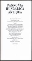 Pannonia Hungarica Antiqua. Szerk.: Hajnóczy Gyula, Mezős Tamás, Nagy Mihály, Visy Zsolt. Itinerariu...