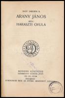 Haraszti Gyula: Arany János. Nagy emberek II. Modern Könyvtár 123-125. sz. Bp., 1912, Athenaeum, 118 p. Átkötött félvászon-kötésben, márványozott lapélekkel, helyenként kissé foltos lapokkal, ceruzás bejegyzésekkel.