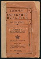 Gyakorlati esperanto nyelvtan tíz leckében. Cart Teofil párisi tanár francia műve nyomán szerk.: Altenburger Adolf. Bp., 1910, Kókai Lajos (Markovits és Garai-ny.), 72 p. Második, javított kiadás. Kiadói papírkötés, foltos borítóval, javított gerinccel, a borítón és az első két lapon kisebb sarokhiánnyal, néhány kissé foltos lappal, néhány lapon kisebb lapszéli szakadással.