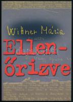 Wittner Mária: "Ellenőrizve". Szerk., bevezetővel és jegyzetekkel ellátta: Dr. Tamáska Péter. Bp., 2002, Magyar Ház. Fekete-fehér és színes fotókkal illusztrált. Kiadói papírkötés. A szerző által DEDIKÁLT példány.