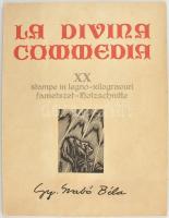 Dante Alighieri: La Divina Commedia. Kolozsvár, 1976, Dacia. Gy. Szabó Béla 20 db fametszetével illusztrált kiadvány. Kiadói papírkötésben, magyar, olasz, román és német nyelven, 43x33 cm