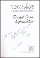Tabán. A lebontott romantika. Zórád Ernő képmellékletei. A kötet képanyagát Zórád Ernő, szöveges rés...