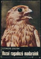 Szemere Zoltán: Hazai ragadozó madaraink. Bp.,1967, Mezőgazdasági Kiadó. Kiadói papírkötés, kissé kopott borítóval.