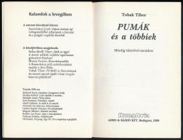 Tobak Tibor: Pumák és a többiek. Mindig túlerővel szemben. Bp.,1990., HungAvia. Kiadói papírkötés