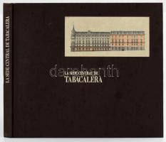 La sede central de Tabacalera. Dos edificios para la historia de Madrid. Szerk.: Helena Iglesias. H....