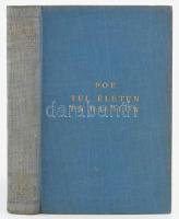 Poe, Edgar Allan: Túl életen és halálon. Ford.: Pásztor Árpád. Filléres Klasszikus Regények. Bp., [1...