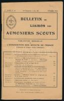 1934 Bulletin de liaison des Aumoniers Scouts. (A Francia Cserkészszövetség hírlevele). I. Année No. 45. Paris, LAssociation des Scouts de France, VIII p. + 121-160 p. Francia nyelven. Kiadói tűzött papírkötés.